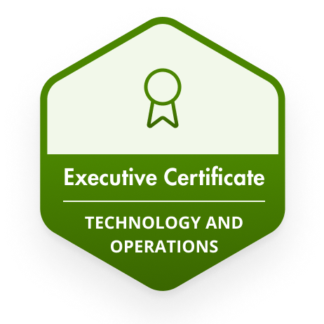 Technology and Operations Executive Certificate