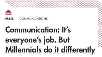 Screenshot of the article title: Communication: It’s everyone’s job. But Millennials do it differently
