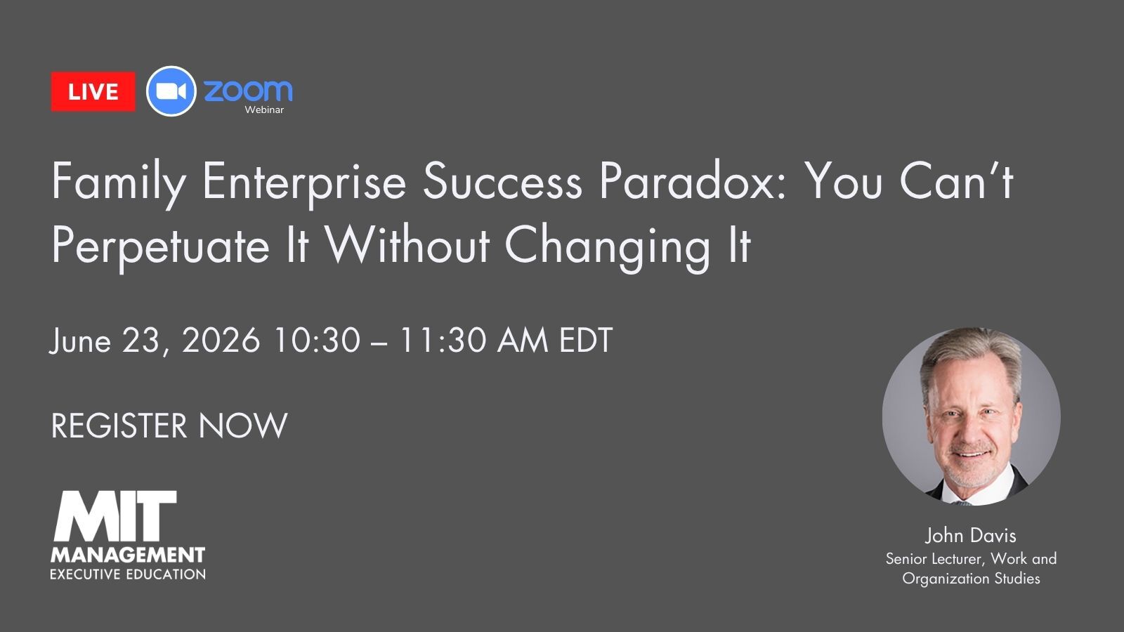 Topic Family Enterprise Success Paradox: You Can&rsquo;t Perpetuate It Without Changing It - June 23 - 10:30 am EDT 