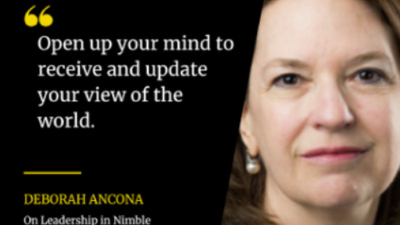 photo of Deborah Ancona with a quote: "Open up your mind to receive and update your view of the world"