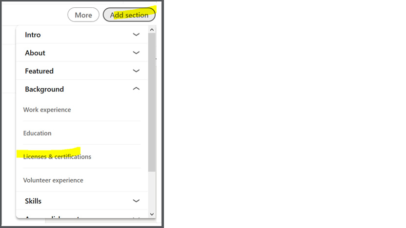 screenshot of LinkedIn page showing "add to section" button highlighted at top and a drop menu with "licenses & Certification" highlight at bottom